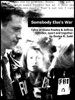 Somebody Else's War: The Jeffrey And Diana Collection